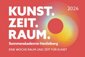 Text: Kunst.Zeit.Raum. Sommerakademie Heidelberg. Eine Woche Raum und Zeit für Kunst.