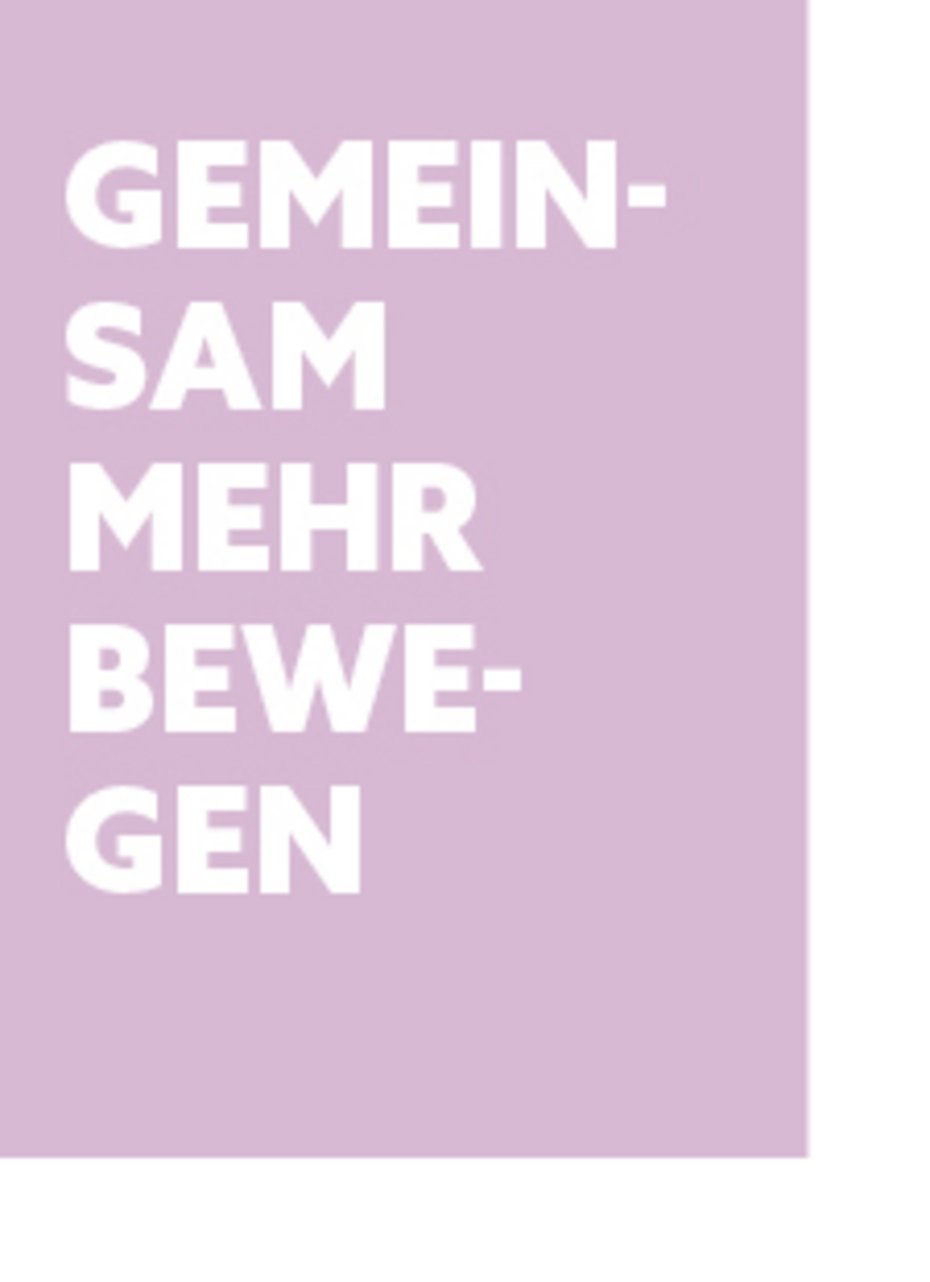 Rosa Plakat mit weißem Text gemeinsam mehr bewegen