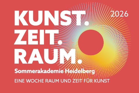 Text: Kunst.Zeit.Raum. Sommerakademie Heidelberg. Eine Woche Raum und Zeit für Kunst.