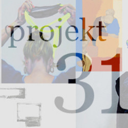 Plakat zur Ausstellung. Im Vordergrund der Titel Projekt 31, im Hintergrund Bildausschnitte der Kunstwerke.